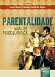 PARENTALIDADE An&aacute;lise Psicojur&iacute;dica